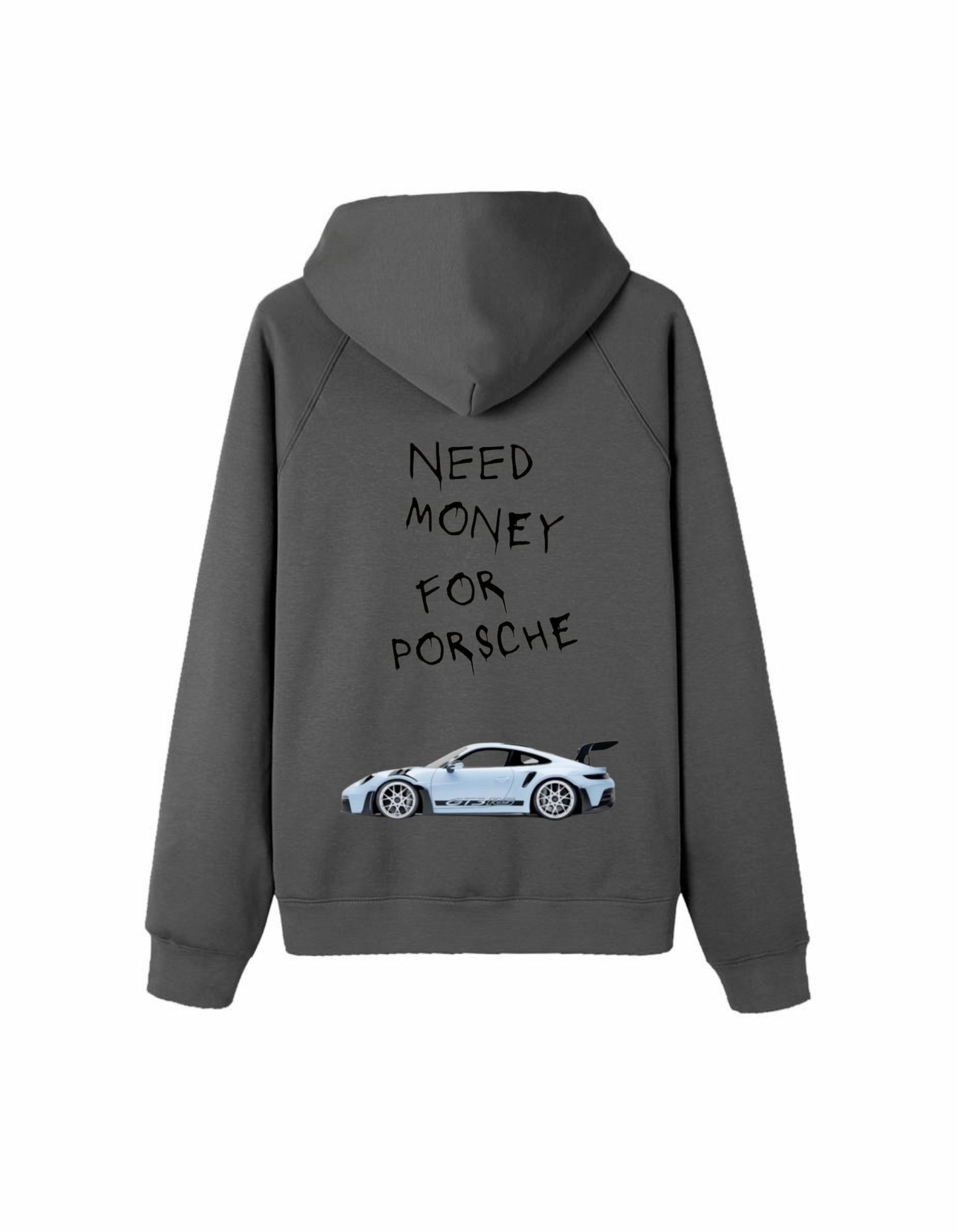 Need money For Porsche Hoodie